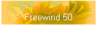 Freewind 50