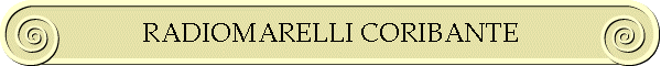 RADIOMARELLI CORIBANTE