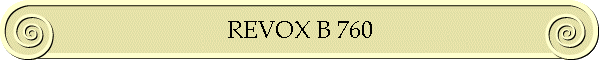 REVOX B 760